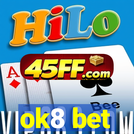 ok8 bet
